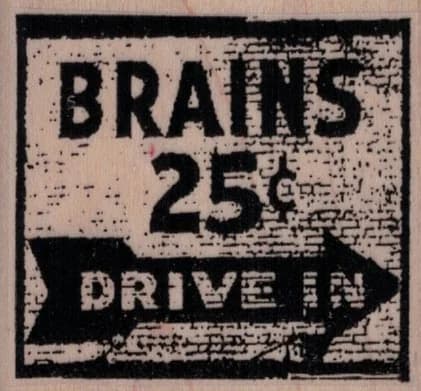 Brains 25 Cents 2 1/4 X 2