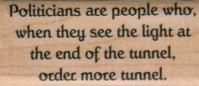 Politicians Are People Who 1 X 2 1/4